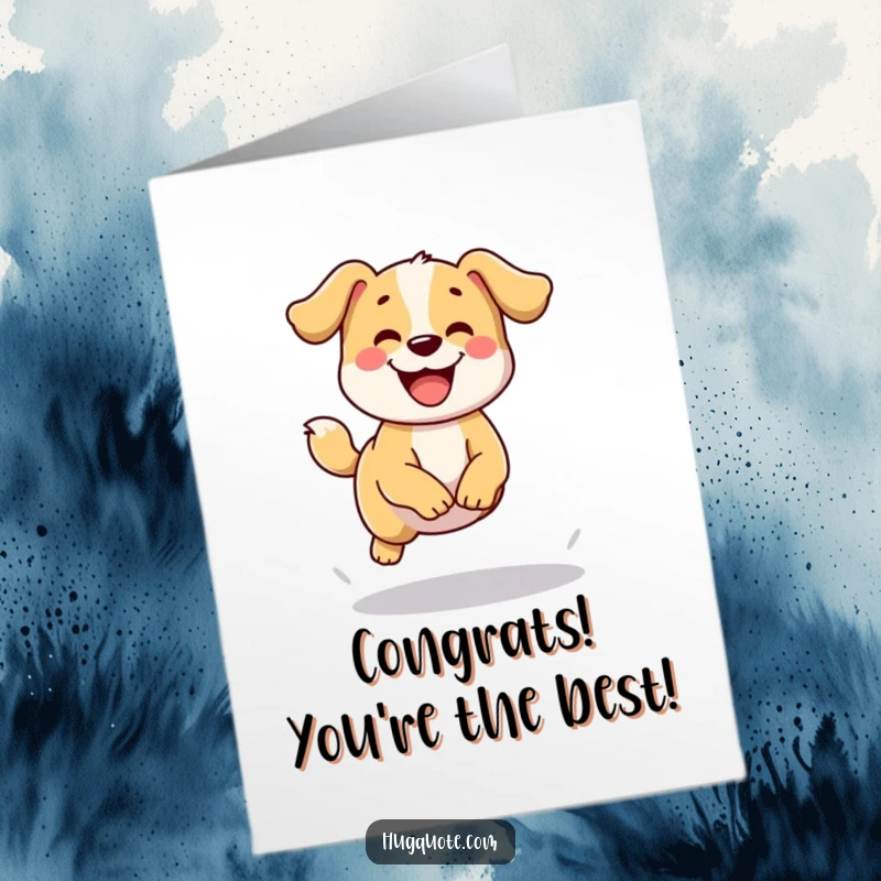 Funny Free Printable Congratulations Card showing a happy dog wagging its tail and leaping with excitement, celebrating success.