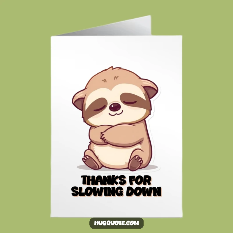Free Printable Sloth Thank You Card - Slow Hugs, Downloadable
