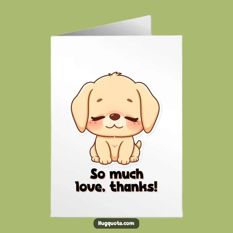 Free Printable Thank You Card: Puppy Nuzzle Funny Downloadable Gift Hug